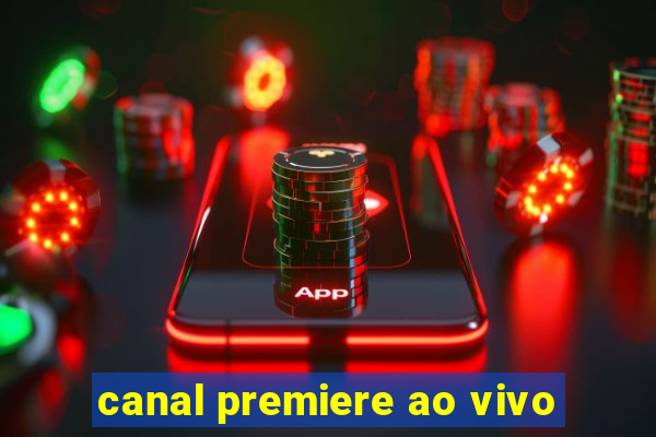 canal premiere ao vivo